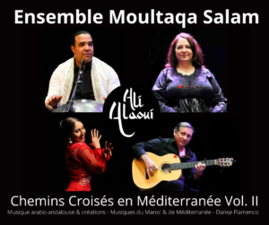 CONCERT DE L'ENSEMBLE MOULTAQA SALAM @ FRANCE/TOULOUSE/ Salle Limayrac