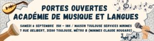 PORTES OUVERTES ACADEMIE DE MUSIQUE & LANGUES @ FRANCE/TOULOUSE/ MTS Minimes
