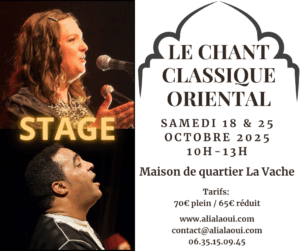 STAGE DE CHANT ARABE #2 LE CHANT CLASSIQUE ORIENTAL @ FRANCE/TOULOUSE/ Maison de quartier La Vache